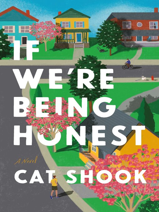 Title details for If We're Being Honest by Cat Shook - Available